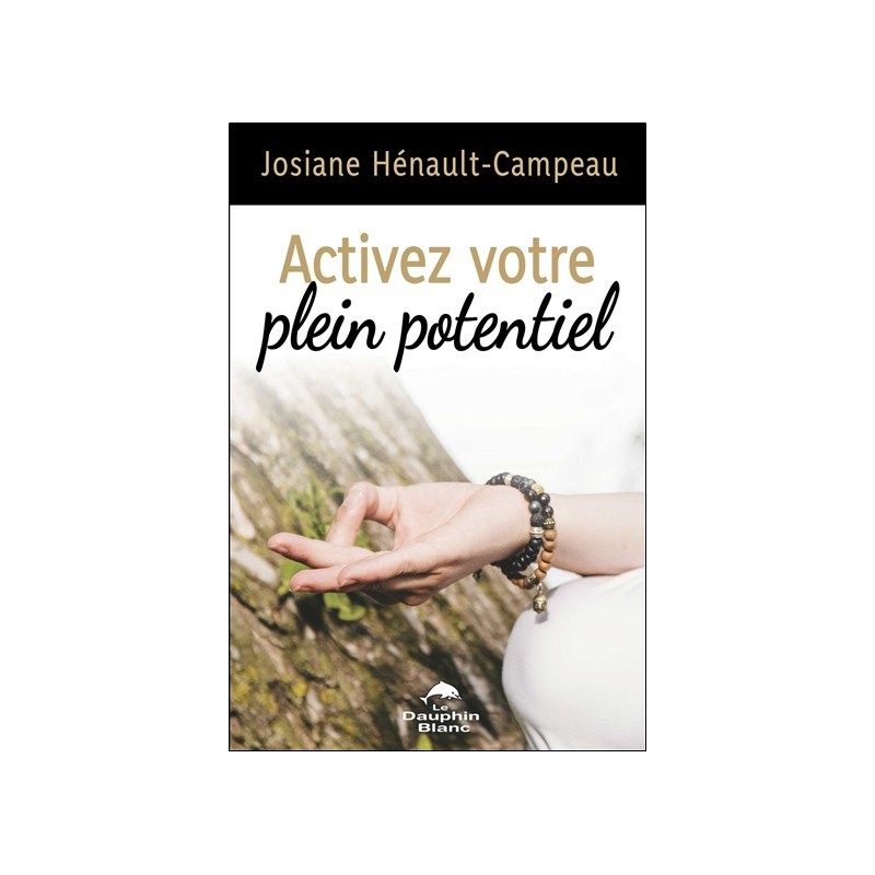 Activez votre plein potentiel