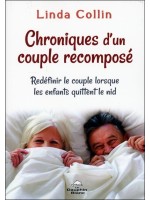 Chroniques d'un couple recomposé - Redéfinir le couple lorsque les enfants quittent le nid