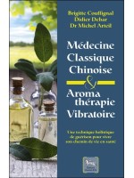 Médecine classique chinoise & Aromathérapie vibratoire