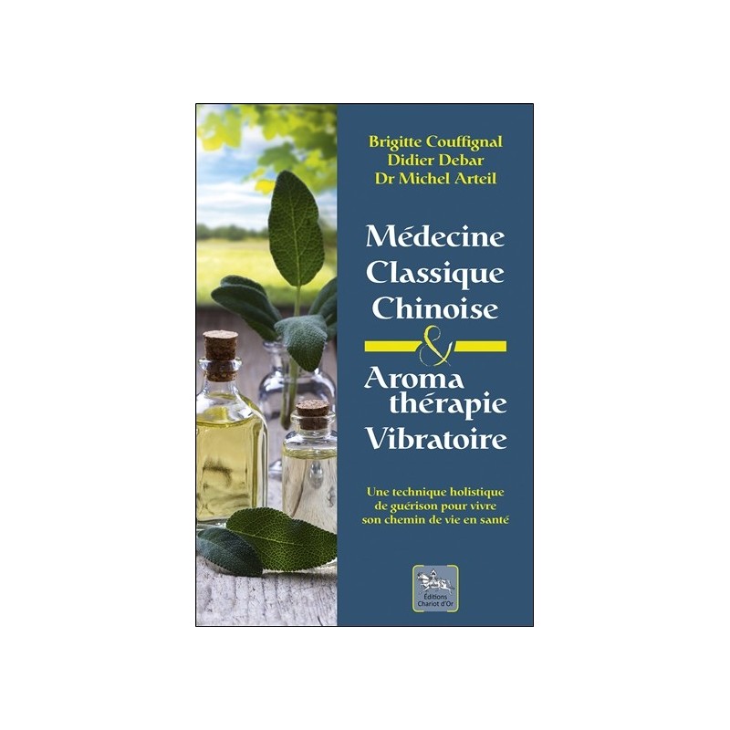 Médecine classique chinoise & Aromathérapie vibratoire