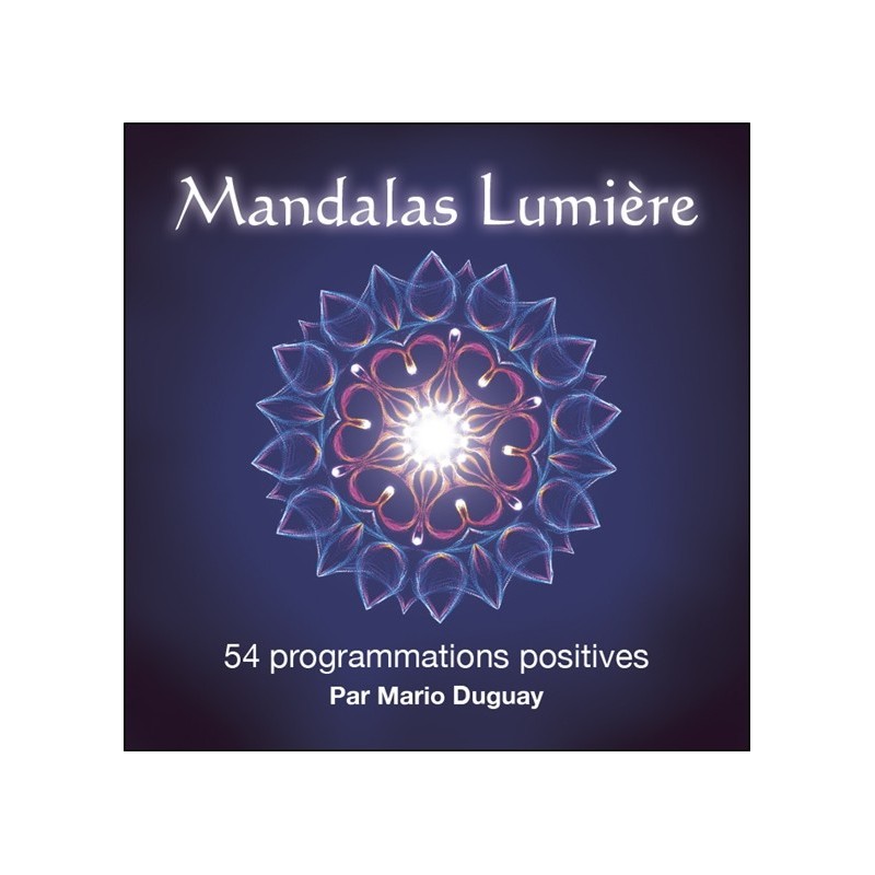 Mandalas Lumière - 54 programmations positives