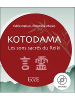 Kotodama - Les sons sacrés du Reiki