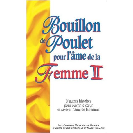 Bouillon de poulet pour l'âme de la Femme II - Format poche