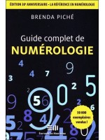 Guide complet de numérologie - Edition 30è anniversaire - La référence en numérologie