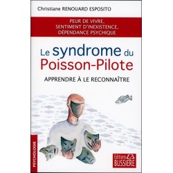 Le syndrome du Poisson-Pilote - Apprendre à le reconnaître