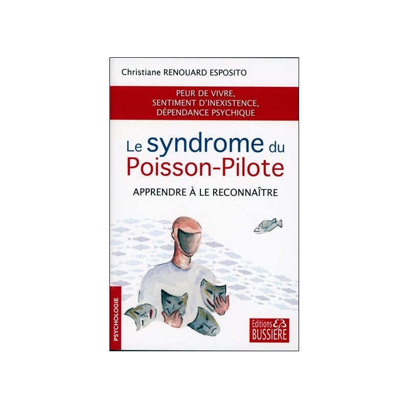 Le syndrome du Poisson-Pilote - Apprendre à le reconnaître