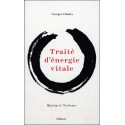 Traité d'énergie vitale - Qigong et Taoïsme