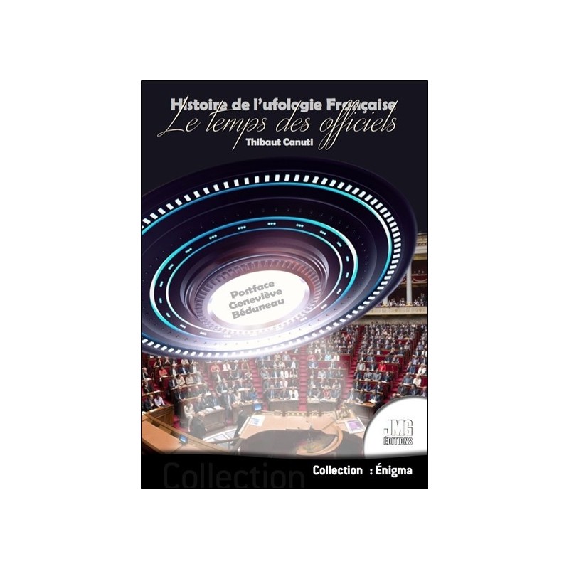 Histoire de l'ufologie Française - Le temps des officiels