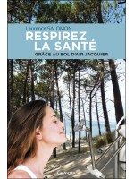 Respirez la santé grâce au Bol d'Air Jacquier