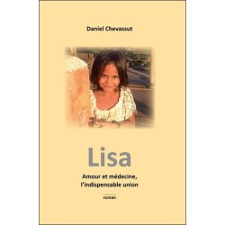 Lisa - Amour et médecine. l'indispensable union