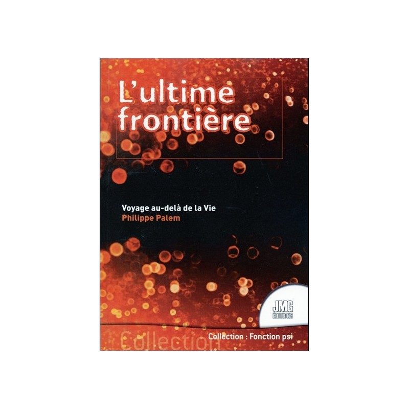 L'ultime frontière - Voyage au-delà de la Vie