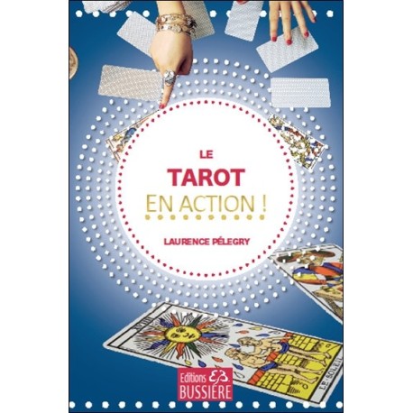 Le tarot en action !