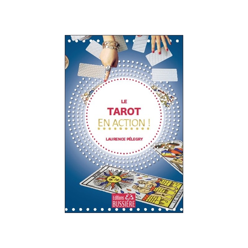 Le tarot en action !