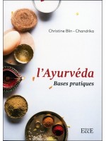 L'Ayurvéda - Bases pratiques