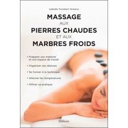 Massage aux pierres chaudes et aux marbres froids