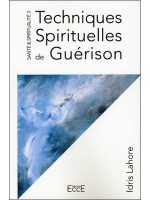 Techniques Spirituelles de Guérison