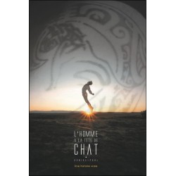 L'Homme à la tête de chat - Une histoire vraie