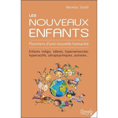 Les Nouveaux Enfants - Pionniers d'une nouvelle humanité