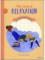Mon carnet de relaxation - Pour rester zen en toutes circonstances - Livre + CD