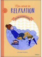 Mon carnet de relaxation - Pour rester zen en toutes circonstances - Livre + CD