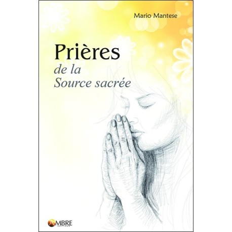 Prières de la Source sacrée