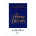 Un Voyage sans Distance - La véritable histoire d'Un Cours en Miracles