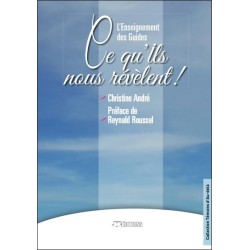 L'Enseignement des Guides - Ce qu'ils nous révèlent !