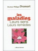 Les maladies - Leurs sens - Leurs remèdes