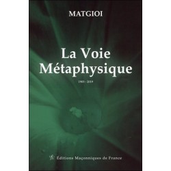 La Voie Métaphysique - 1905 - 2019