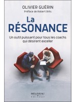 La résonance - Un outil puissant pour tous les coachs qui désirent exceller