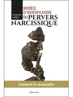 Modèle d'identification du pervers narcissique - Comment le reconnaître