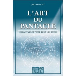 L'art du pantacle - 150 pantacles pour tous les jours