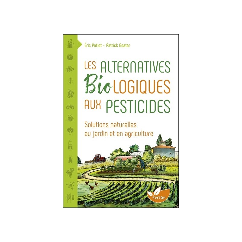 Les Alternatives Biologiques aux pesticides - Solutions naturelles au jardin et en agriculture