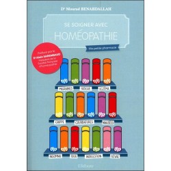 Se soigner avec l'homéopathie - Ma petite pharmacie