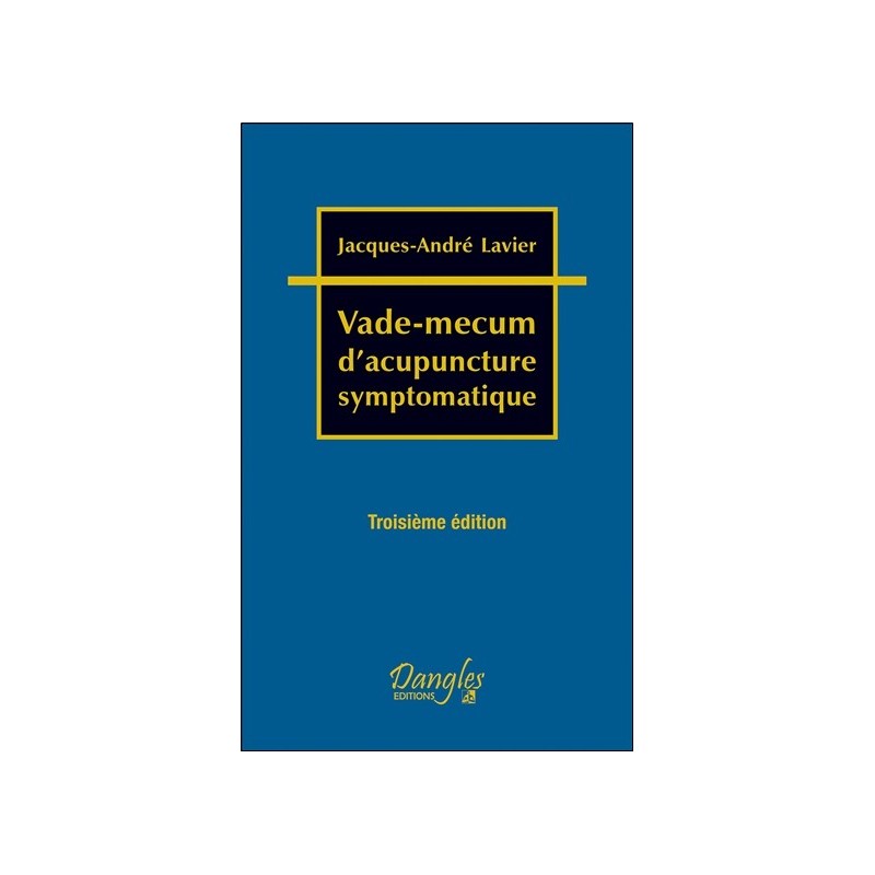Vade-mecum d'acupuncture symptomatique