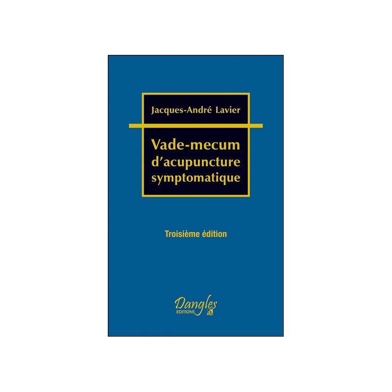 Vade-mecum d'acupuncture symptomatique