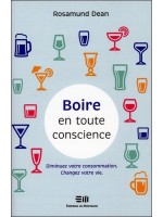 Boire en toute conscience - Diminuez votre consommation - Changez votre vie