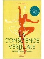 La conscience verticale - Une aventure intérieure