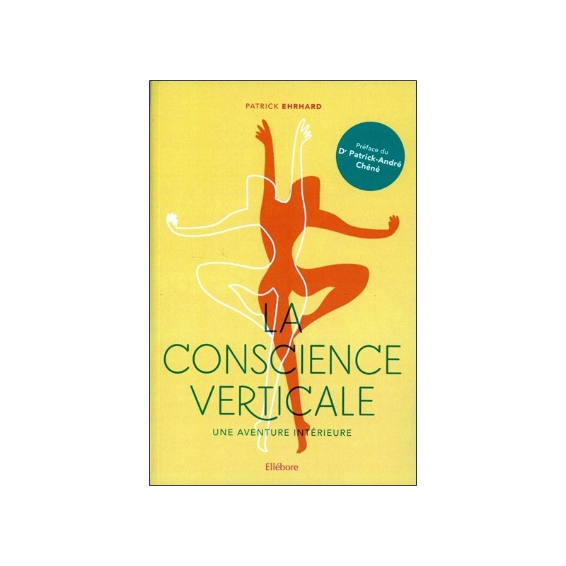 La conscience verticale - Une aventure intérieure