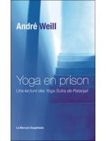 Yoga en prison - Une lecture des Yoga Sutra de Patanjali