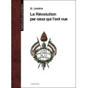 La Révolution par ceux qui l'ont vue