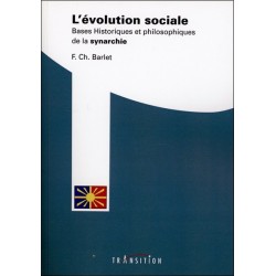 L'évolution sociale - Bases Historiques et philosophiques de la synarchie