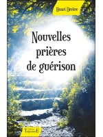 Nouvelles prières de guérison