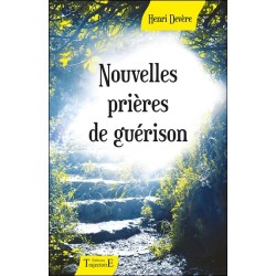 Nouvelles prières de guérison