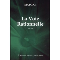 La Voie Rationnelle - 1907 - 2019