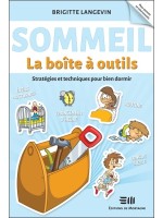 Sommeil - La boîte à outils - Stratégies et techniques pour bien dormir