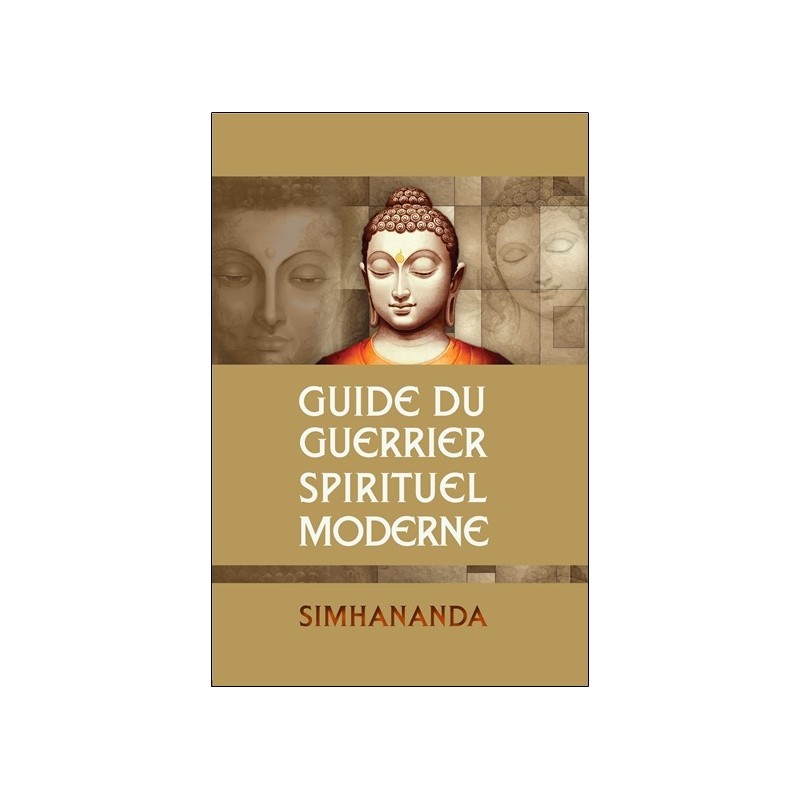 Guide du guerrier spirituel moderne