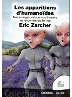 Les apparitions d'humanoïdes - Nos étranges visiteurs vus à travers les rencontres du 3e type