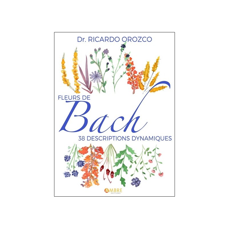 Fleurs de Bach - 38 descriptions dynamiques