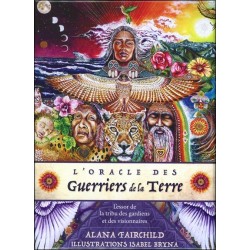 L'Oracle des Guerriers de la Terre - L'essor de la tribu des gardiens et des visionnaires